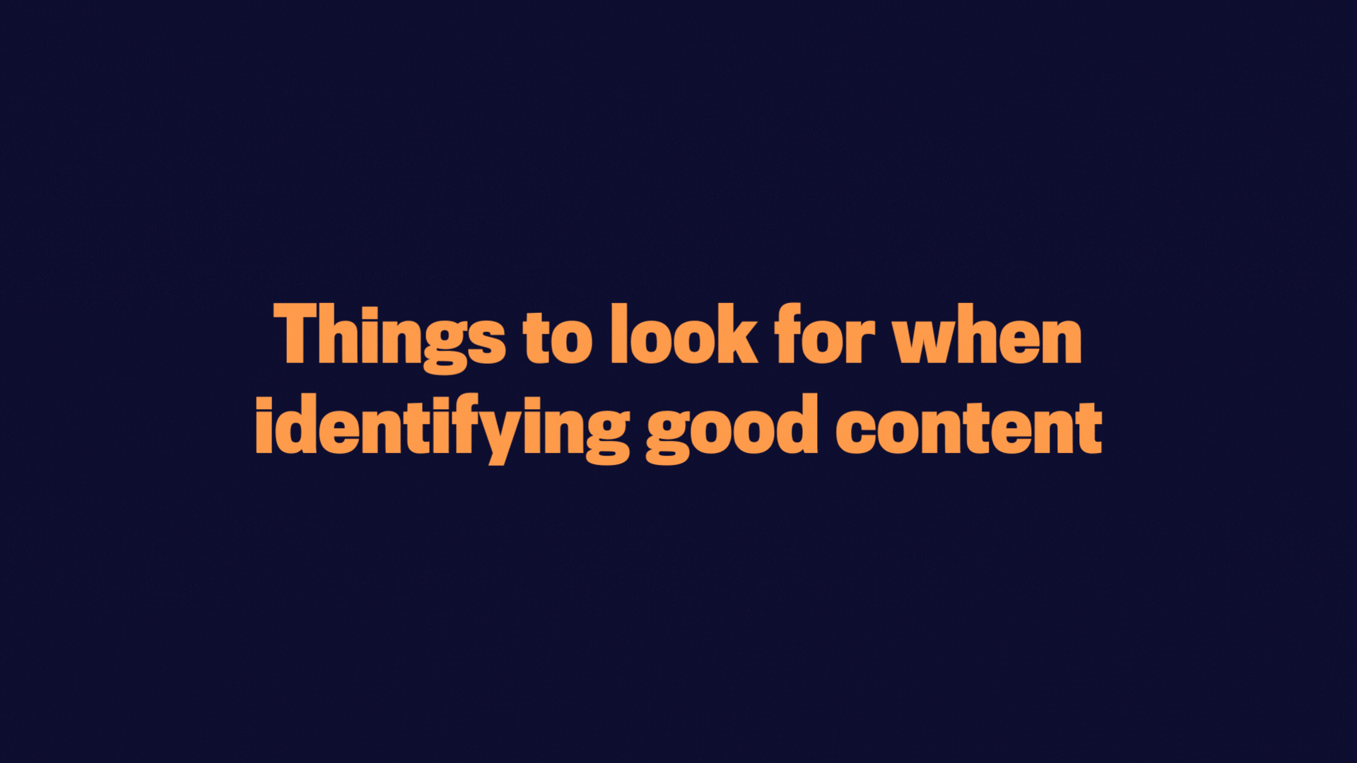 Good content has a lot of likes, comments, and/or sharees