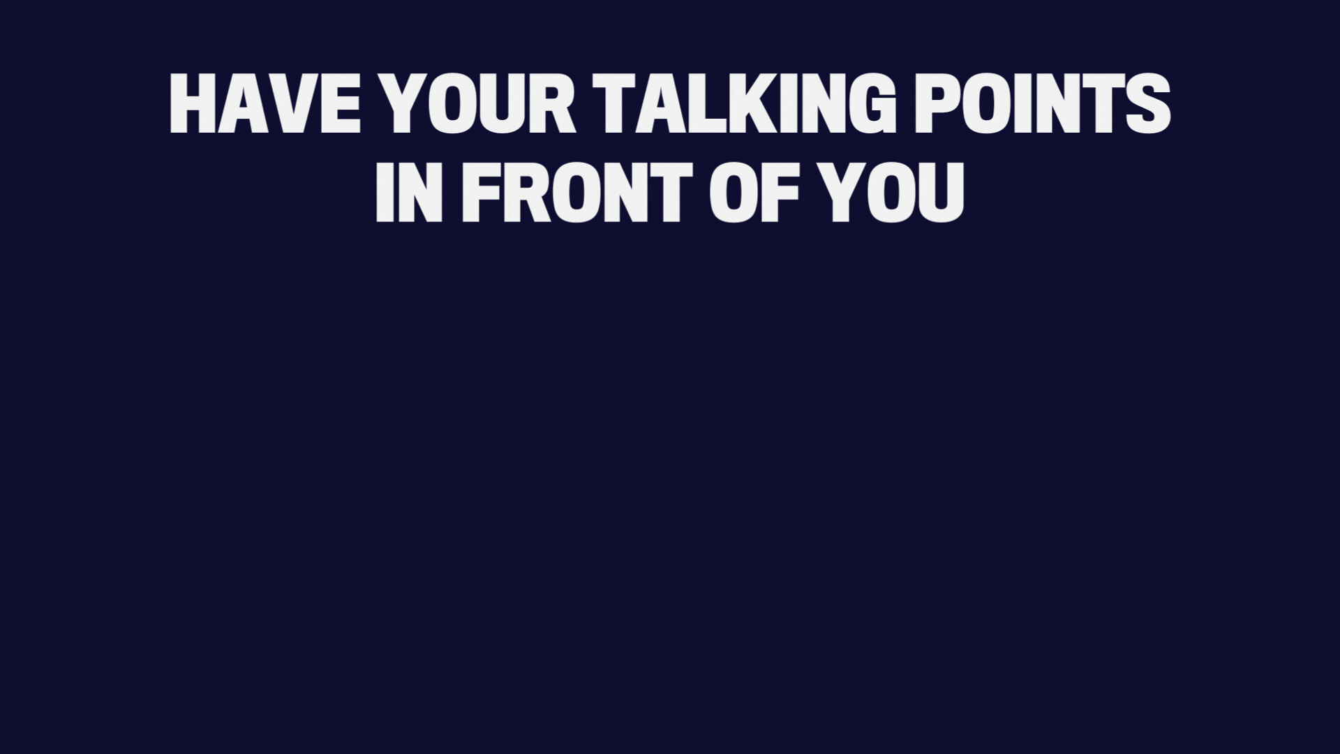 Have your talking points in front of you. Your viewers will connect with you more when you are looking at the camera. Using bullet points with general ideas will help you read less. 